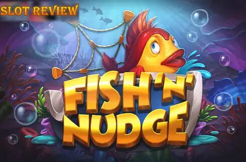 Fish n Nudge Slot Review